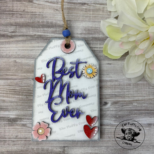 Best Mom Ever, Different Name Option Available, Gift Card Holder, Ornament, Car Charm, Home Decor