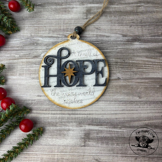 A Thrill Of Hope The Weary World Rejoice Christmas Ornament