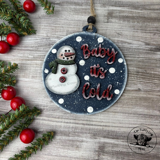 Baby It’s Cold Snowman Disc Christmas Tree Ornament